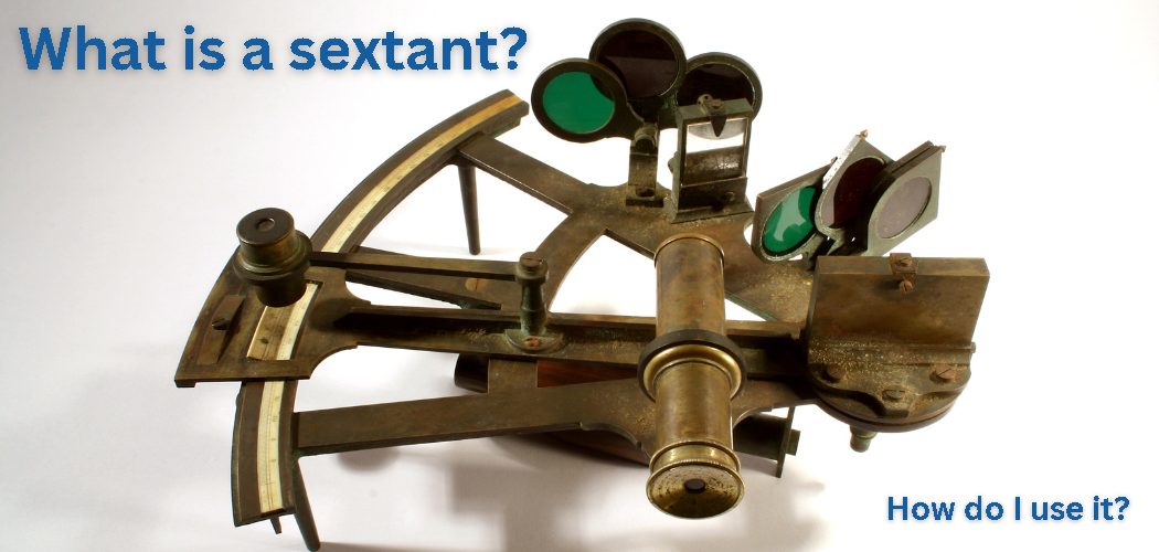 What is a Sextant?