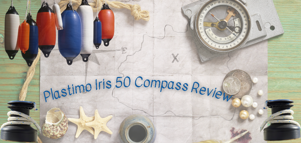 Plastimo Iris 50 Compass Review